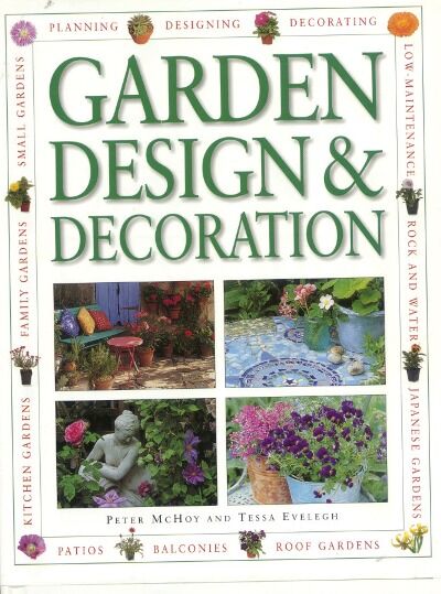 обложка книги Garden Design and Decoration книга Garden Design and Decoration, автор: Peter McHoy, Tessa Evelegh